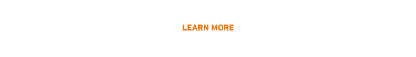 LEARN MORE