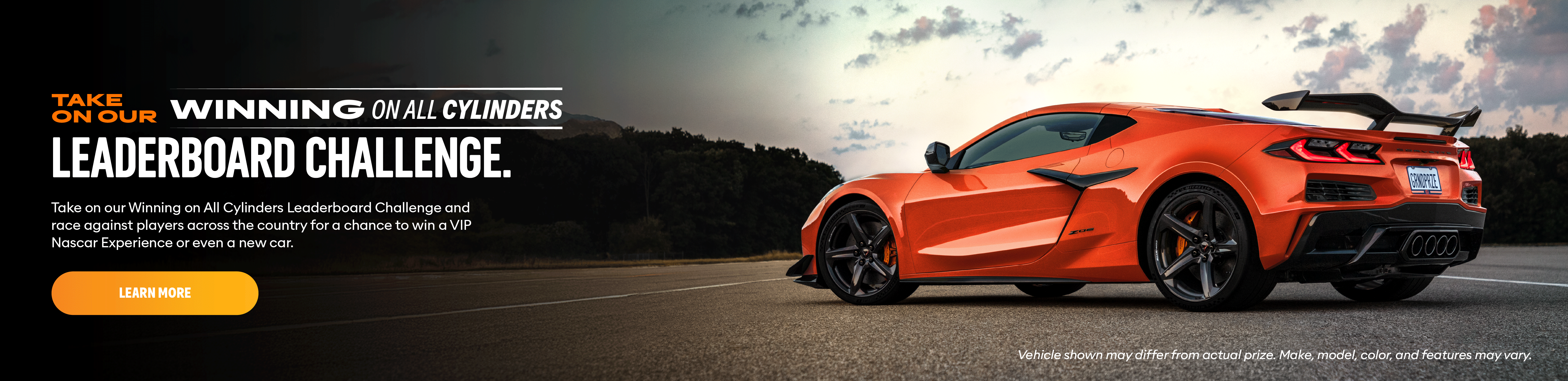 Take on our winning on all cylinders leaderboard challenge.
