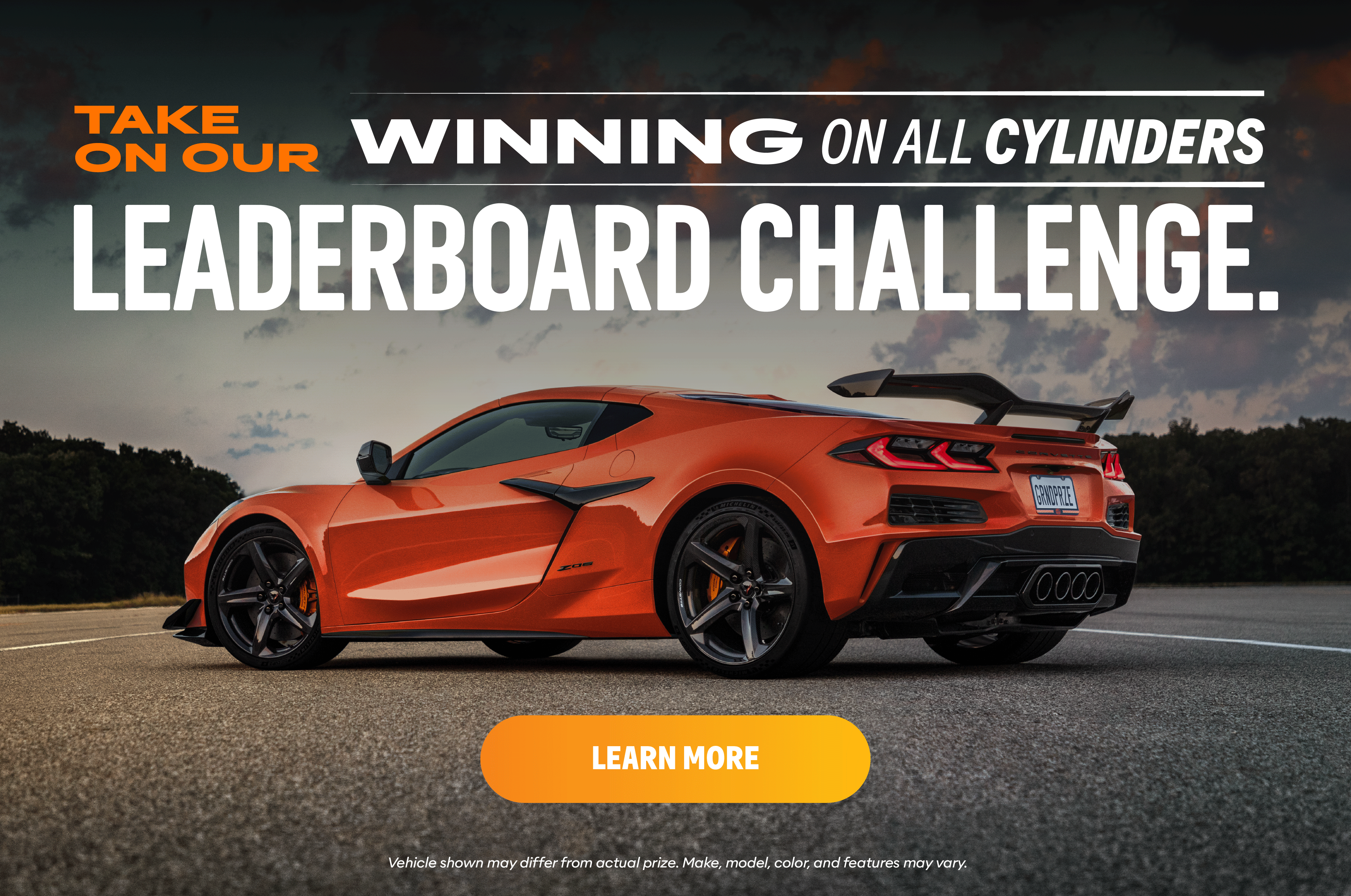Take on our winning on all cylinders leaderboard challenge.