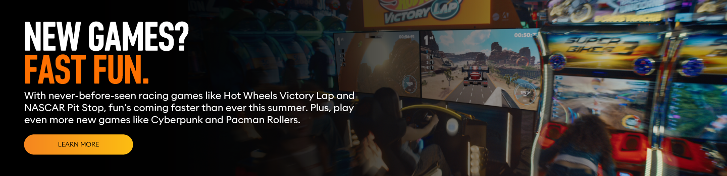 New games? Fast fun. With never-before-seen racing games like Hot Wheels Victory Lap and NASCAR Pit Stop, fun's coming faster than ever this summer. Plus, play even more new games like Cyberpunk and Pacman Rollers