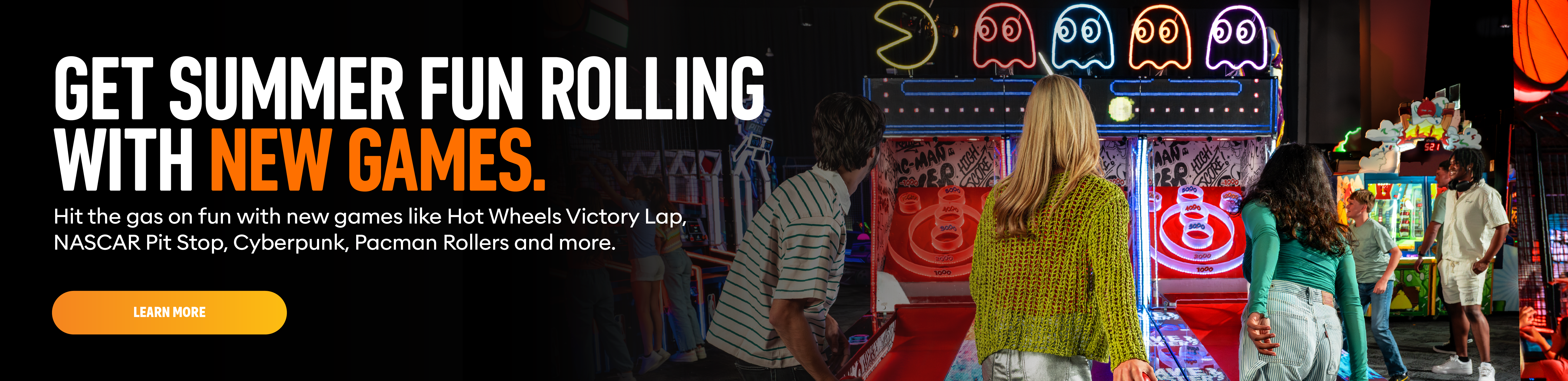 New Games, Big Win. At our Spring Break of Big Big Games, you can play new and exclusive games. Add in over 150 games you already love and Dave & Buster's is basically a cheat code for the most fun Spring Break ever.