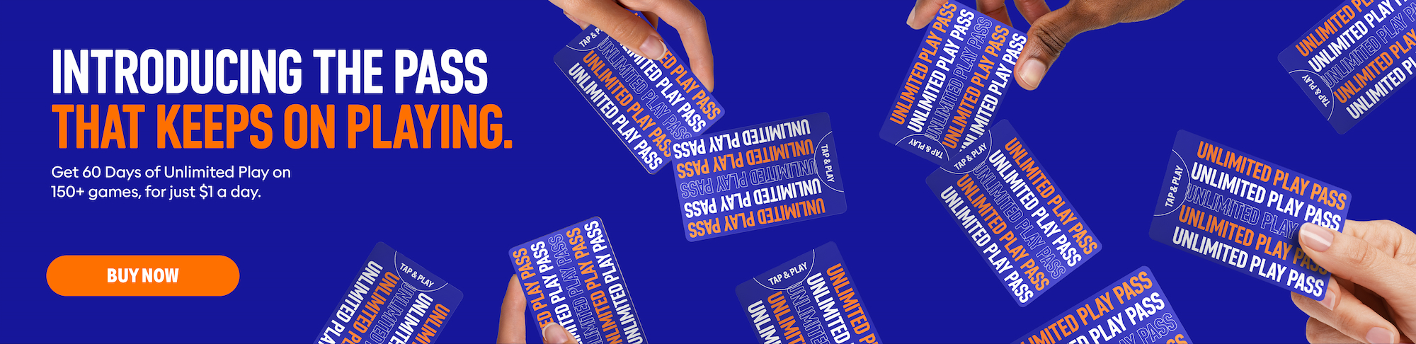 Unlimited Play Pass Purchase Now