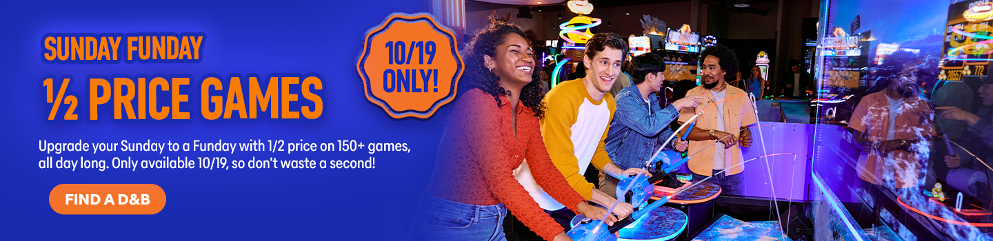 Sunday Funday Half Price Games 10/19/25 Only